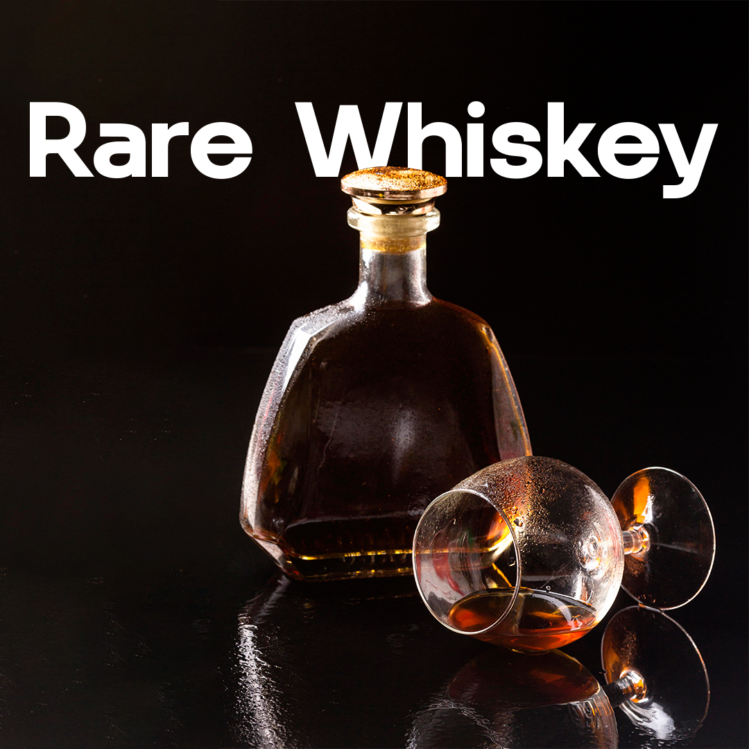Rare Whiskey